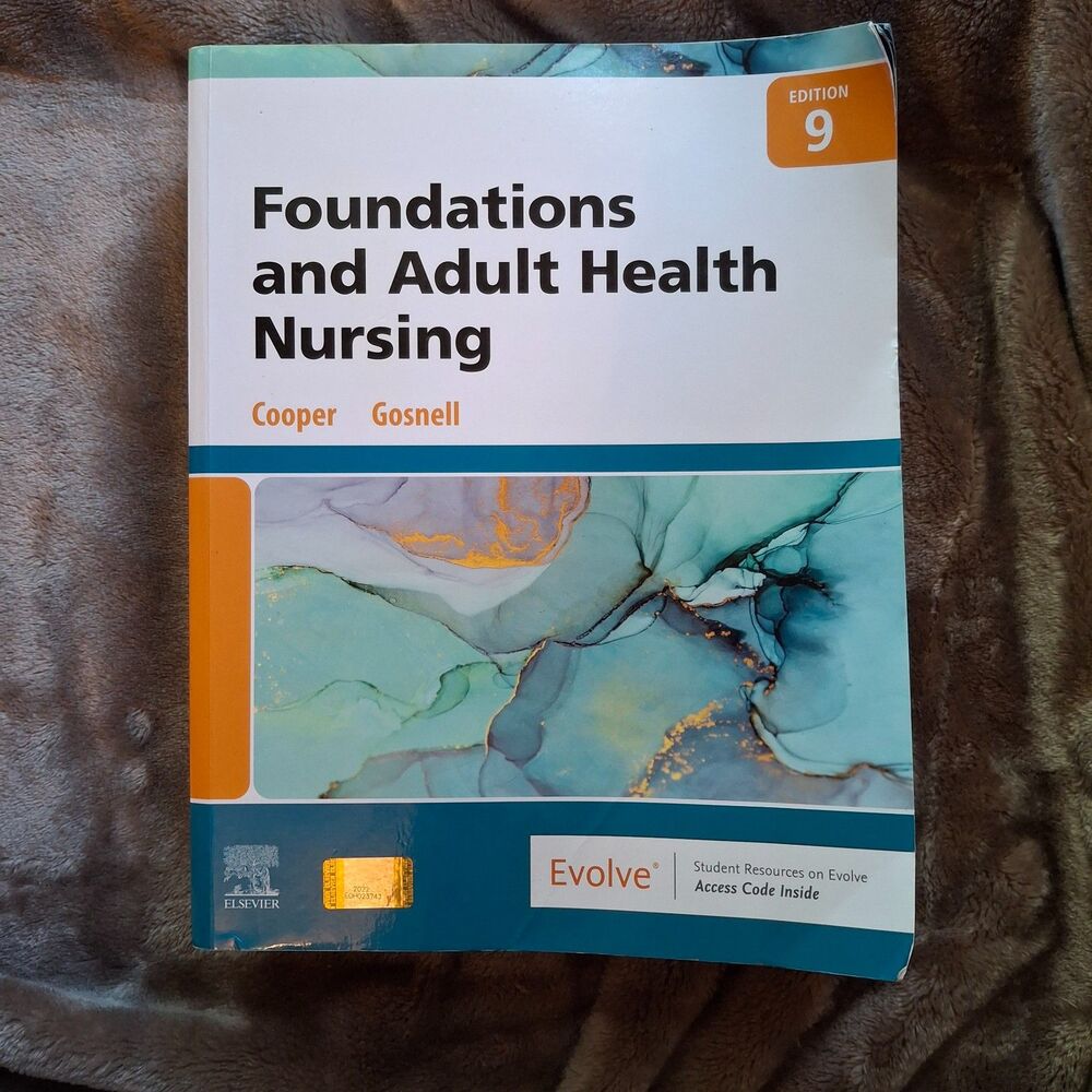 Foundations and Adult Health Nursing Volume 9 Kim Cooper, Kelly Gosnell - Fair
